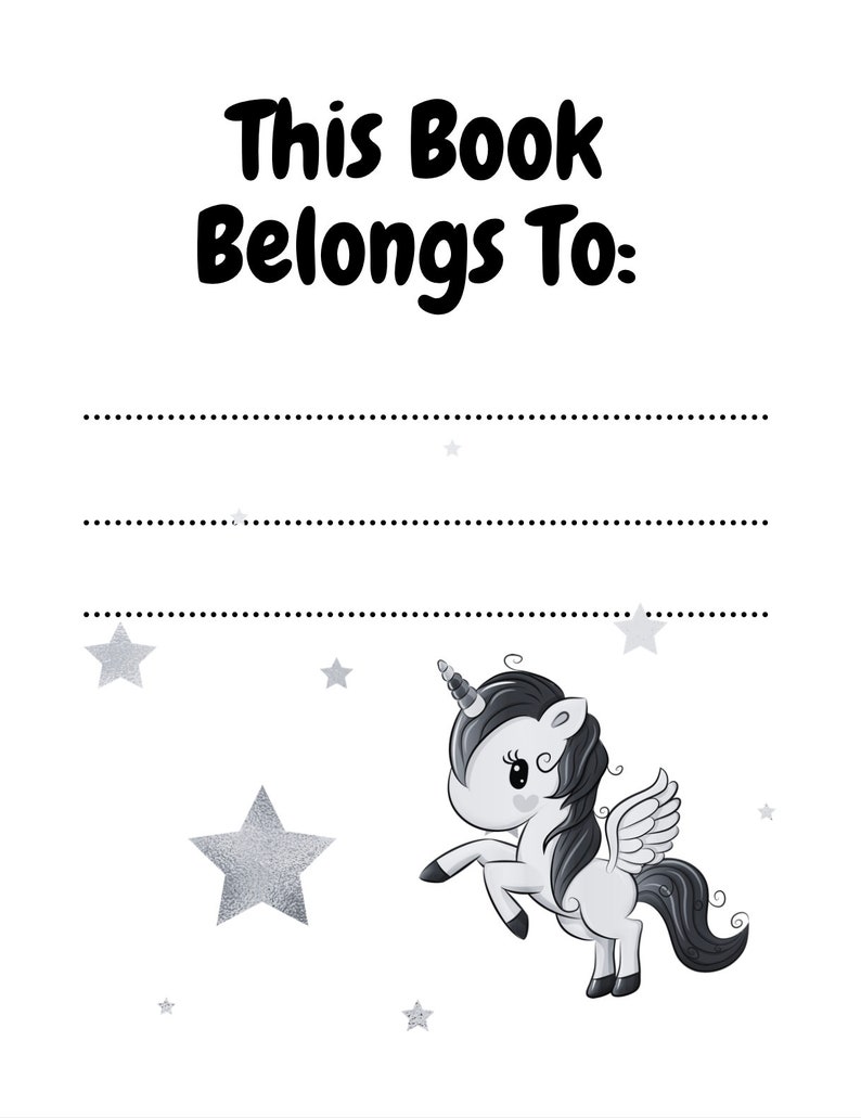 May include: A black and white illustration of a unicorn with wings and a silver star. The text "This Book Belongs To:" is at the top of the image.