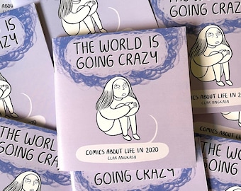 Comic - The World Is Going Crazy, Funny Relatable Comics About Life in 2020, Comics Anthology