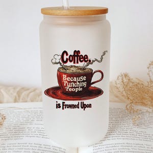 Funny Sarcastic Glass Tumbler: Humor Gift with Bamboo Lid & Glass Straw