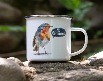 Funny Bird Camping Mug: "No Comment" Enamel Coffee Cup - Gift for Bird Lovers