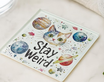 Stay Weird Cat Glass Coaster – Watercolor Space Art Drink Coaster