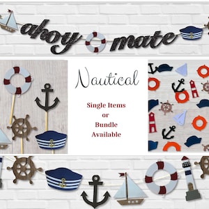 May include: A nautical themed party banner with the words "ahoy mate" in black glitter letters. The banner includes a variety of nautical themed cutouts, including a sailboat, anchor, life preserver, and sailor hat.