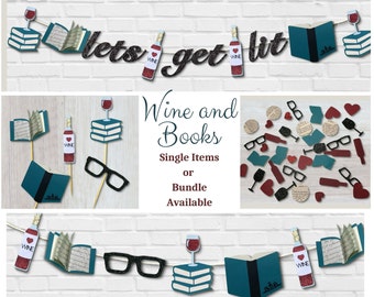 Wine and Books -Alcoholic reader- life balance-  Party Decor- Book Club- Bookish