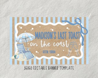 Last Toast on The Coast Banner Vorlage (In Canva bearbeiten)