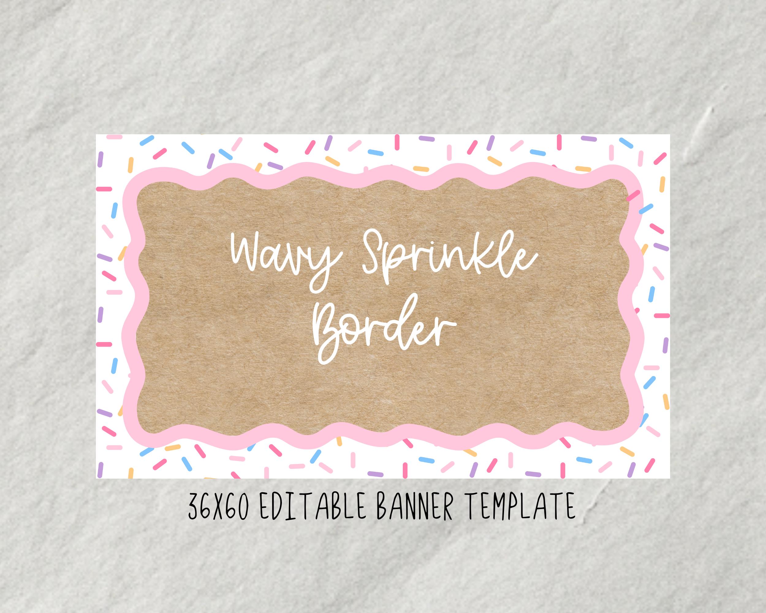 Sprinkle Border Printable Wavy Sprinkles Border Banner Template (edit in Canva) - Etsy