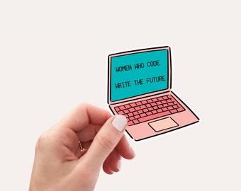 Women Who Code Write The Future Sticker, Women In Engineering, Women In Stem Stickers, WIE, Coding Stickers, Computer Science, Gift For Her