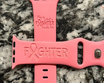 This is what a fighter looks like cancer watchband, engraved watch band, soft silicone band, Women watchband, 38/40/42/44/45 SE, waterproof