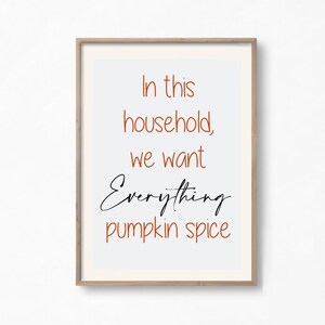 Spruch Digital Art Print, Kürbis Gewürz, Herbst, Saisonal