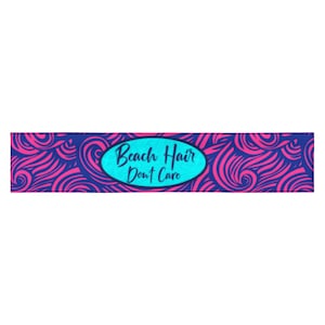 Beach Hair Don’t Care Headband, cute headband, hair ties, workout headband, beach wear, womens headbands, mens headbands, headbands for wig