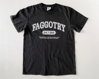 Team Faggotry - Queer Unisex Graphic Tee - Screen Printed on 100% Cotton