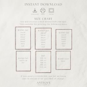 May include: A chart showing different print sizes for digital downloads. The chart includes ratios like 3x2, 4x3, 5x4, 7x5, and 14x11. The chart also includes ISO standard sizes like A2, A3, A4, A5, and A6. The text "INSTANT DOWNLOAD" is at the top of the chart. The text "SIZE CHART" is below the download options. The text "You will receive 6 HIGH-RESOLUTION (300 dpi) files suitable for printing the following sizes" is below the chart title. The text "If you need a CUSTOM SIZE, just let me know and I'll rescale it for you FREE of charge." is at the bottom of the chart. The text "ANTIQVE" is at the very bottom of the chart.