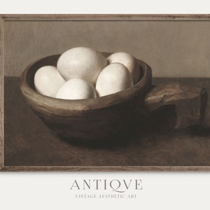 Vintage Still Life Oil Painting | Eggs in Wooden Bowl | Rustic Kitchen Art | Moody Farmhouse Decor | Digital Download | 788