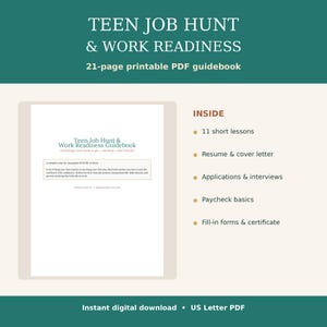Może przedstawiać: 21-stronicowy przewodnik PDF do druku zatytułowany Teen Job Hunt & Work Readiness. Dokument zawiera 11 krótkich lekcji, szablony CV i listów motywacyjnych, przewodniki po aplikacjach i rozmowach kwalifikacyjnych, podstawy płac oraz formularze.