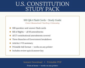 U.S. Constitution Study Pack | 100 Flash Cards, Bill of Rights, Amendments, Civics (Printable PDF)