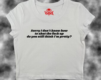 Idk How To STFU Crop Top | Funny Crop | Y2K Crop Top | Baby Tee | Cute Crop Top