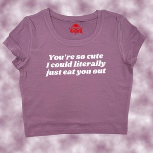 You&#39;re so cute Crop Top | Funny Crop | Y2K Crop Top | Baby Tee | Cute Crop Top