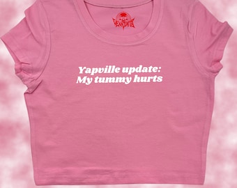 Yapville-uppdatering: Jag har ont i magen, kort topp | Rolig kort topp | Y2K-kort topp | Babytröja | Söt kort topp