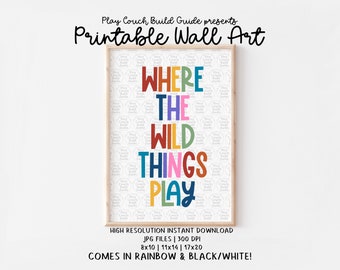 Where the Wild Things Play Printable Wall Art | Digital | Play Couch Fun | Playroom Decor | Wall Art | Poster | High Res Printable JPG Files