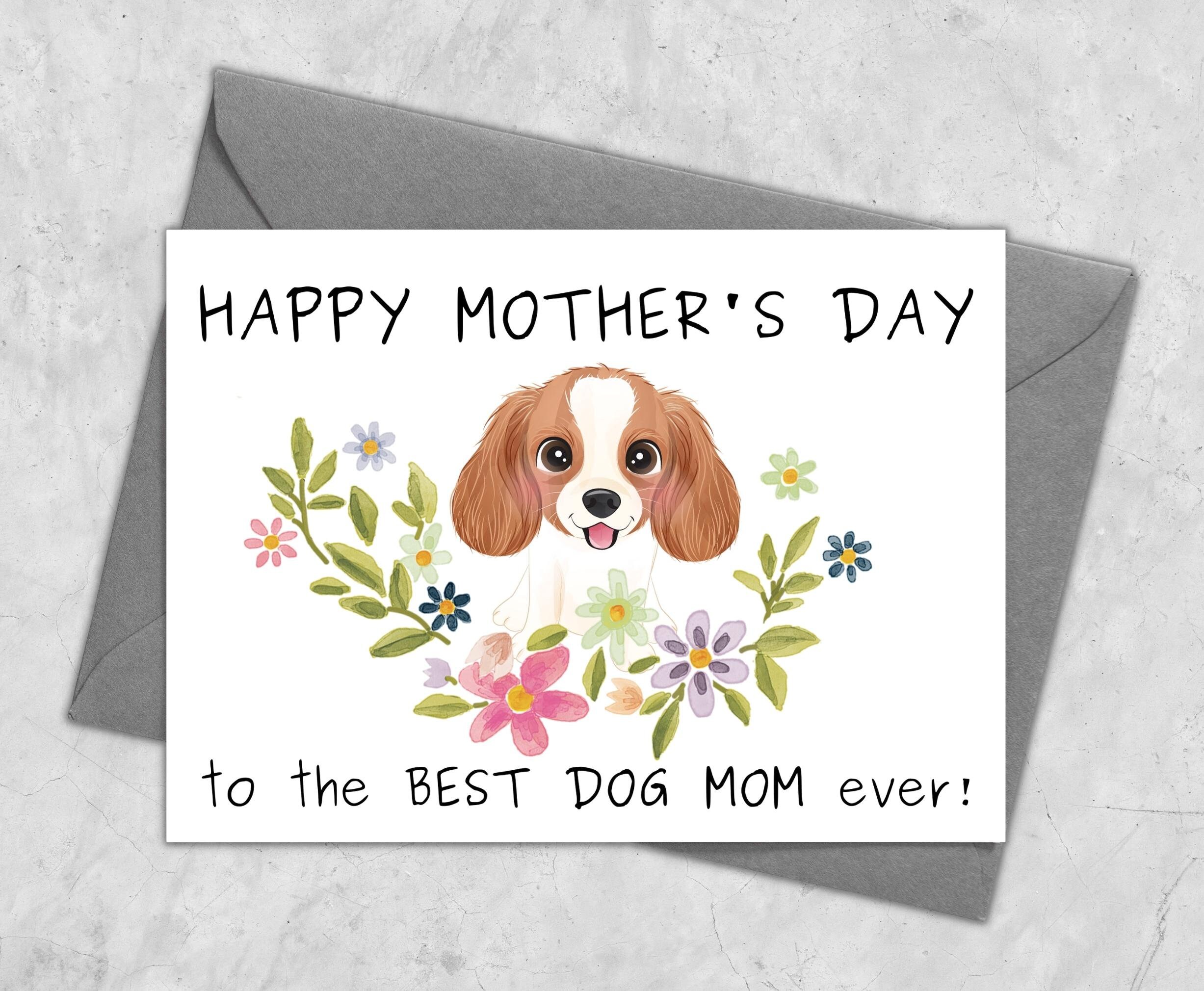 Funny Mother's Day Card From the Dog Printable, Dog Mom Card, Printable Mother's Day Card From ...