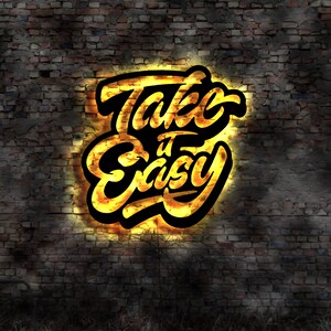 Take it easy illuminated sign wood LED neon sign illuminated advertising sign no enamel sign Take it easy optimism optimist decoration company sign