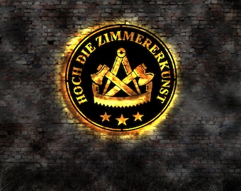 Leuchtreklame Zimmerer Zimmermann Schild no Aufkleber Bild Logo T-shirt Hose Hoch die Zimmererkunst Wappen