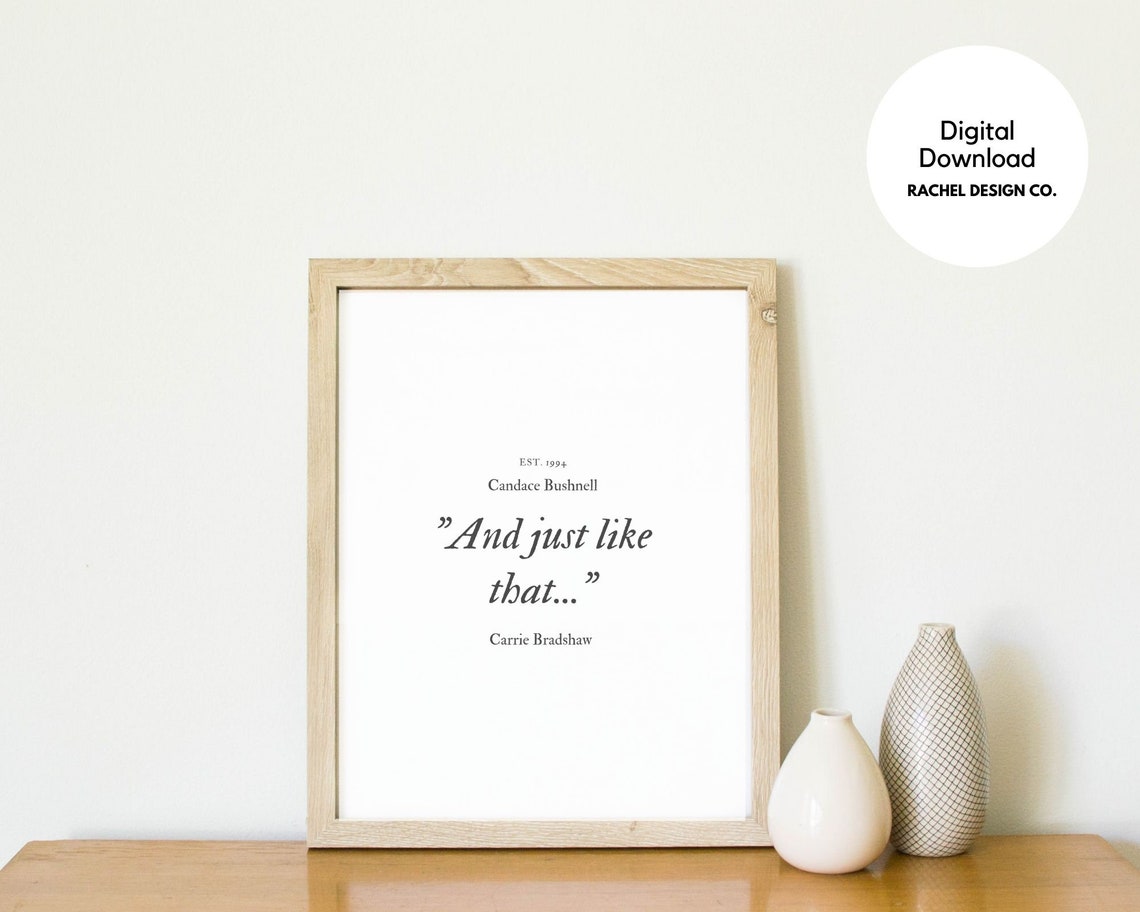 And Just Like That... Carrie Bradshaw Quote Printable Artwork Etsy