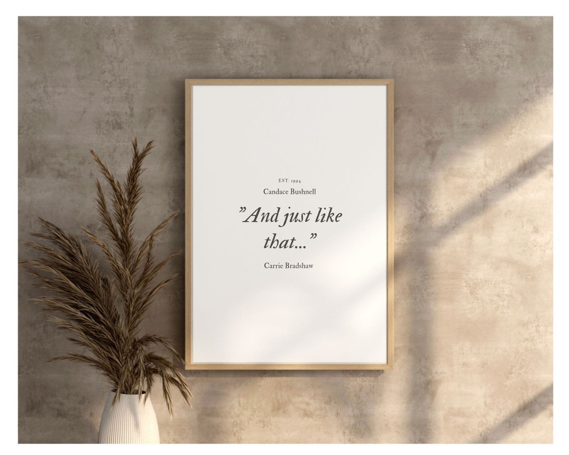 And Just Like That... Carrie Bradshaw Quote Printable Artwork Etsy