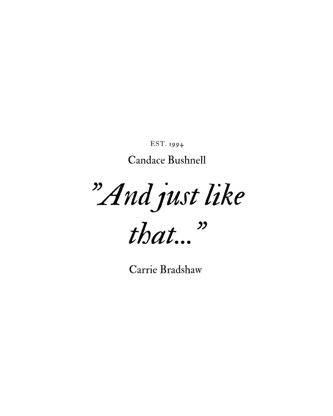 And Just Like That... Carrie Bradshaw Quote Printable Artwork Etsy