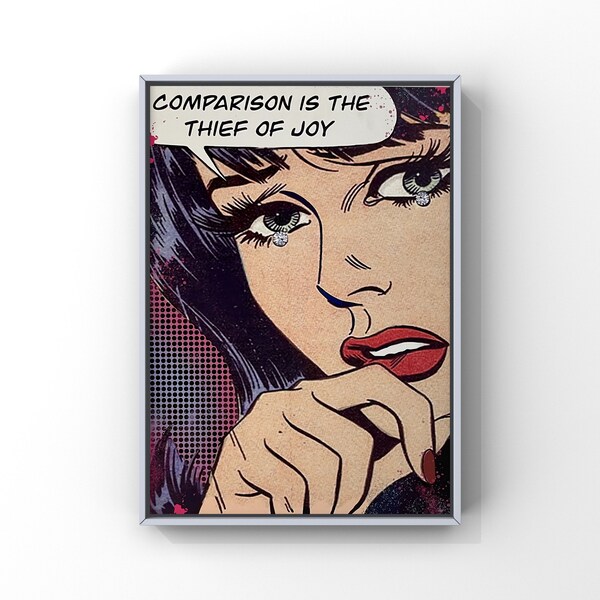 Comparison is the Thief of Joy Art Etsy