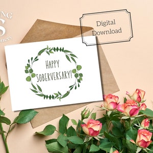 Soberversary printable, sober card, encouragement card printable, sober celebration card, inspirational printable, keep it up, proud of you