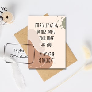 Carte de retraite imprimable, carte au look bohème, carte de retraite drôle, je vais manquer de faire votre travail pour vous, carte de retraite sarcastique tu vas me manquer