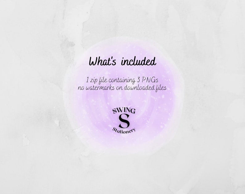 May include: A purple watercolor circle with white speckles and the text "What's included" above it. The text below the circle says "1 zip file containing 3 PNGs no watermarks on downloaded files". The text "SWING S Stationery" is in the center of the circle.