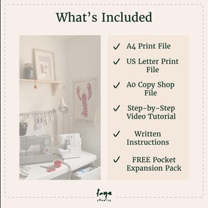 Op de afbeelding: Afbeelding van een naaikamer met de tekst "What's Included". De tekst vermeldt: A4-afdrukbestand, US Letter-afdrukbestand, Ao-kopieerwinkelbestand, een stapsgewijze videotutorial, schriftelijke instructies en een GRATIS Pocket Expansion Pack.