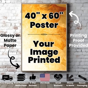 40x60 Custom Printed Poster, Printed Wall Art, Posters Printed, Personlized Posters Printed, Extra Large Poster Printed, Printing Service image 1