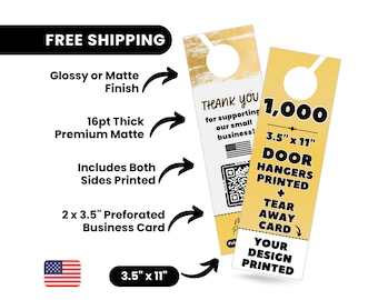 May include: A set of 1,000 3.5 x 11 inch door hangers printed with a tear-away card. The door hangers are yellow and feature the text "Thank you for supporting our small business!" and "Your design printed".
