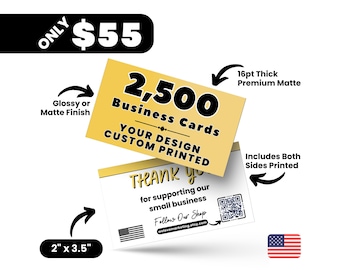 2500 Business Cards Printed, Thick 16pt Printed Business Cards, Custom Business Cards, Glossy or Matte Finish Business Card Printing