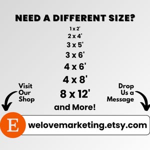 Puede incluir: Un gr&aacute;fico con el texto "NEED A DIFFERENT SIZE?" y una lista de tama&ntilde;os en pies, incluyendo 1x2', 2x4', 3x5', 3x6', 4x6', 4x8' y 8x12'. El gr&aacute;fico tambi&eacute;n incluye el texto "Visit Our Shop" con una flecha apuntando hacia la izquierda y el texto "Drop Us a Message" con una flecha apuntando hacia la derecha. El gr&aacute;fico tambi&eacute;n incluye el texto "welovemarketing.etsy.com" y una letra "E" grande en naranja.
