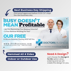 Puede incluir: Una pancarta azul y blanca con el texto "BUSY DOESN'T MEAN Profitable" y el lema "OUR FREE 15 Minute Revenue Checkup Will Tell You." La pancarta tambi&eacute;n presenta una foto de dos m&eacute;dicos y el texto "www.DrsBusiness.com | info@DrsBusiness.com | 888.256.6482" y "DOCTORS BUSINESS Successful Business Solutions for Doctors".