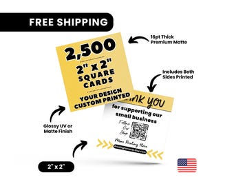 2"x2" Square Business Cards Printed, 2500 Full Color Cards, Glossy or Matte Square Cards, Custom Printed Square Cards, Square Business Cards