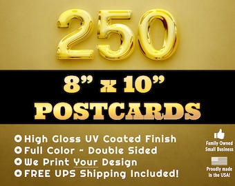 250 8" x 10" Printed Postcards|Thick 16pt Custom Postcards|Full Color Both Sides|Glossy Coated or Matte Finish Postcards|FREE UPS Shipping