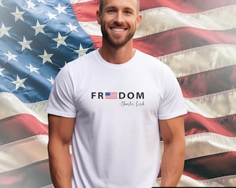 Freedom Shirt, Charlie Kirk Freedom Shirt Amercian Flag, Charlie Kirk TShirt, Charlie Kirk Freedom Signature Shirt, Turning Point Shirt,MAGA