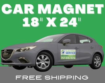 18" x 24" Custom Car Magnet Printed • Thick 30mil Magnets • Outdoor or Indoor • FREE Shipping • Vehicle Magnets, Work Van Magnets, USA!