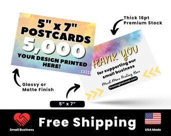 5000 5" x 7" Printed Postcards, 16pt Thick Custom Postcards Printed,Full Color Postcards, Glossy or Matte Finish Custom Cards Printed