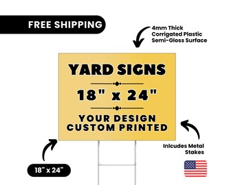 Custom 18" x 24" Yard Signs, Printed Yard Signs, Realtor Yard Sign, Church Yard Sign, Bulk Yard Signs, Birthday Custom Yard Sign Printing