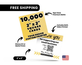 2"x2" Square Business Cards Printed, 10000 Full Color Cards, Glossy or Matte Square Cards, Custom Printed Square Cards, Square Business Card
