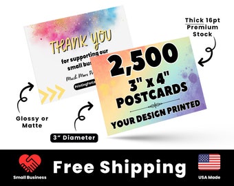 2500 3" x 4" Printed Postcards, 16pt Thick Custom Postcards Printed,Full Color Postcards, Glossy Coated or Matte Finish Postcards Printed