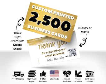 2500 Business Cards Printed, Custom Printed Cards, Thick 16pt Glossy or Matte Full Color Business Cards, Gift for Businesses, Custom Cards