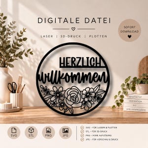 Può includere: Un cartello da parete circolare nero con il testo tedesco "HERZLICH willkommen" in un mix di caratteri stampatello e corsivo, decorato con un motivo floreale sul fondo. Il file digitale include i formati SVG, STL, PNG e JPG.