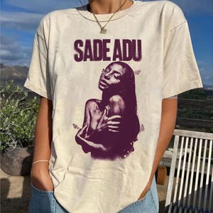 Retro Sade Shirt,  Vintage 90s Sade Pop Music Fans shirt, Sade Music Unisex Shirt, Sade Concert Shirt, Sade Tee Gift Women and Men T shirt
