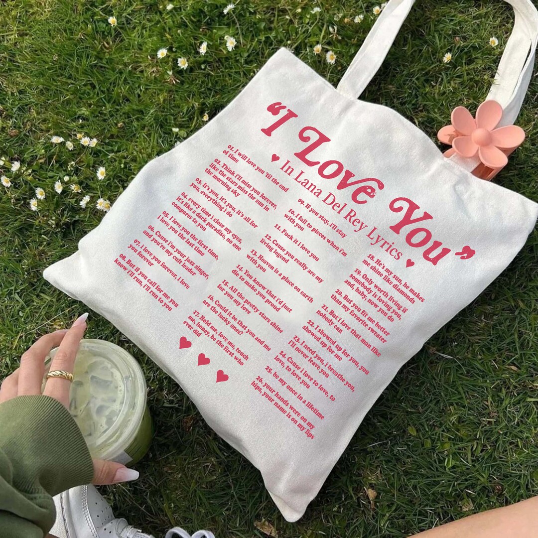 I Love You in Lana Del Rey Lyrics Tote Bag, Lana Del Rey Tote Bag, Born
